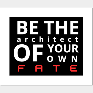 Be the architect Posters and Art